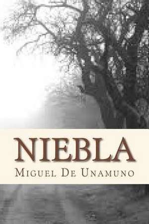 Niebla de Miguel De Unamuno