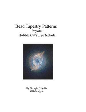 Bead Tapestry Patterns Peyote Hubble Cat's Eye Nebula de Georgia Grisolia