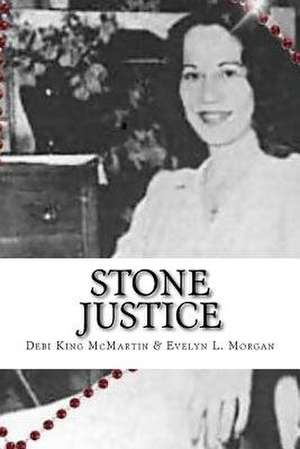 Stone Justice de Debi King McMartin