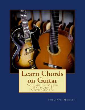 Learn Chords on Guitar de MR Philippe Merlin