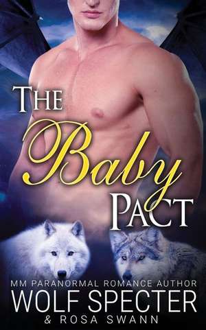 The Baby Pact (the Baby Pact Trilogy #1) de Wolf Specter