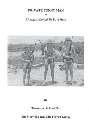 Private Funny Man de Sr. Thomas a. Boland