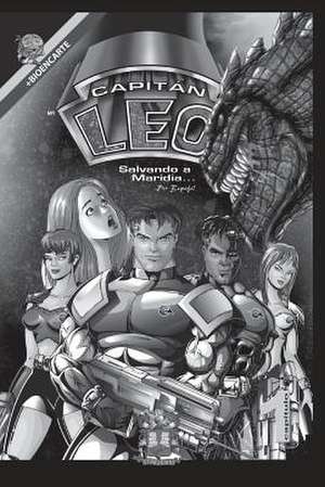 Captain Leo.Chapter 1-White and Black Version de Bertha Patricia Fernandini Leon