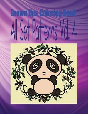 Grown Ups Coloring Book All Set Patterns Vol. 4 Mandalas de Audrey Barefoot