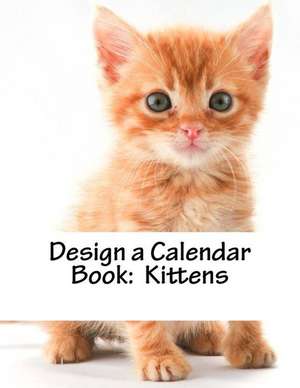 Design a Calendar Book de Travis Wayne Goodsell