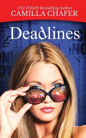 Deadlines de Camilla Chafer