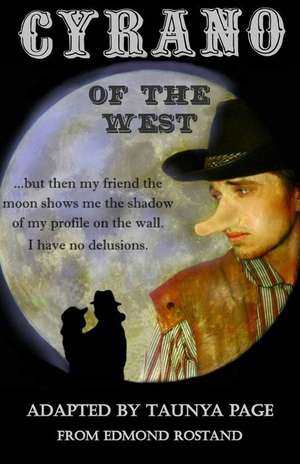 Cyrano of the West de Taunya Page