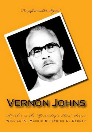 Vernon Johns de William K. MacKie