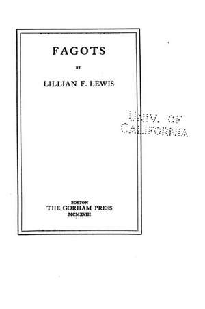 Fagots de Lillian F. Lewis