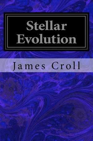 Stellar Evolution de James Croll