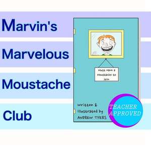 Marvin's Marvelous Moustache Club de MR Andrew Paul Tyers