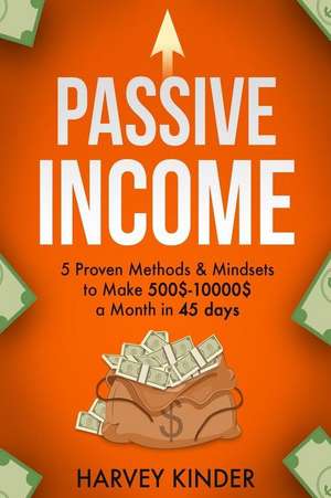 Passive Income de Harvey Kinder