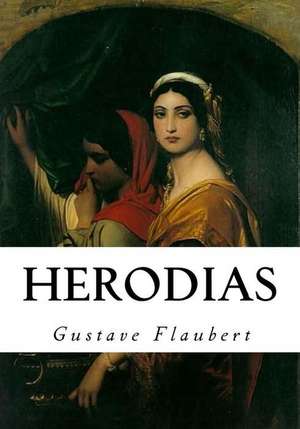 Herodias de Gustave Flaubert