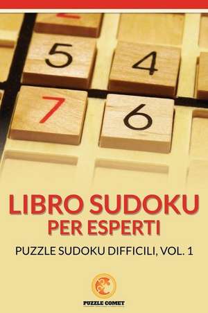 Libro Sudoku Per Esperti de Puzzle Comet