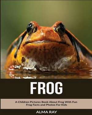 Frog de Alma Ray
