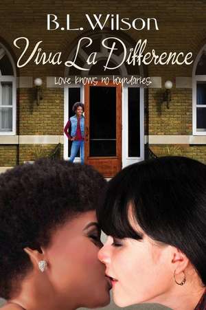 Viva La Difference de B. L. Wilson