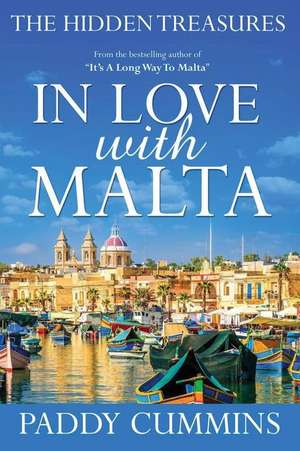 In Love with Malta de Paddy Cummins