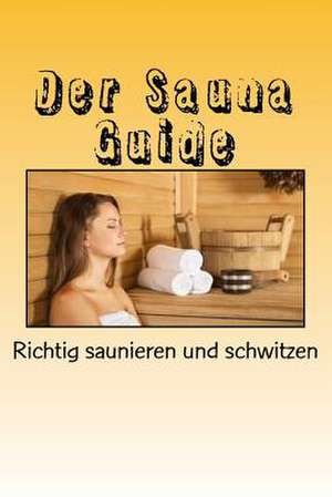 Der Sauna Guide de Mike Prange