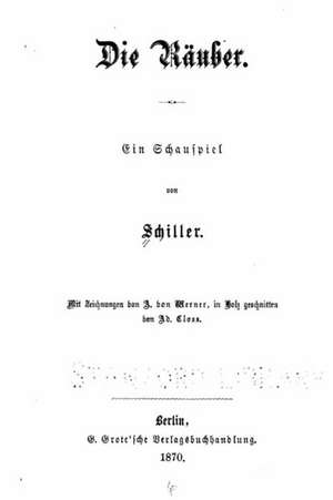 Die Rauber Ein Schauspiel de Friedrich Schiller