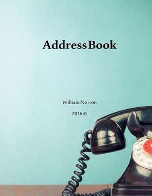 Address Book 2 de MR William Norton