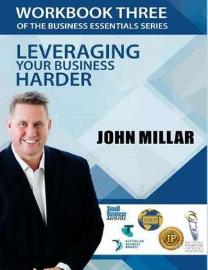 Workbook Three of the Business Essentials Series de John Millar