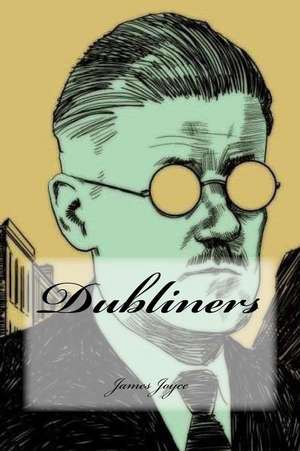 Dubliners de James Joyce