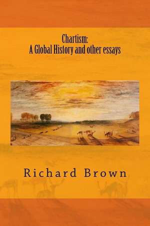 Chartism de Richard Brown