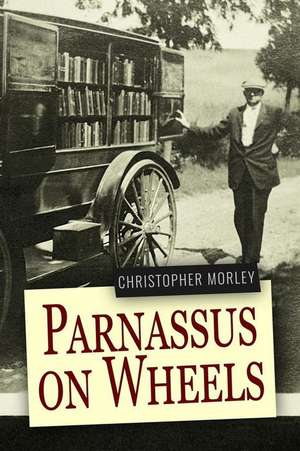 Parnassus on Wheels de Christopher Morley