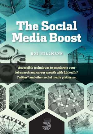 The Social Media Boost de Robert Hellmann