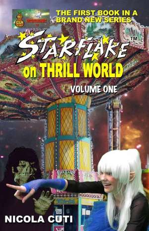 Starflake on Thrill World Volume One-New de Nicola Cuti