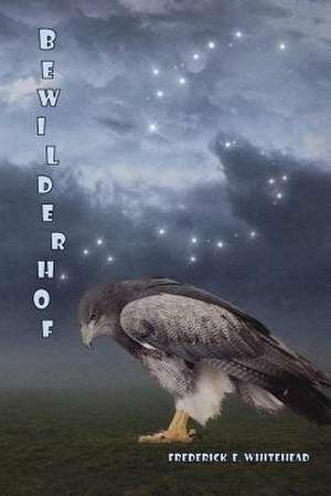 Bewilderhof de Frederick E. Whitehead