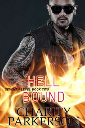 Hell Bound de Charity Parkerson