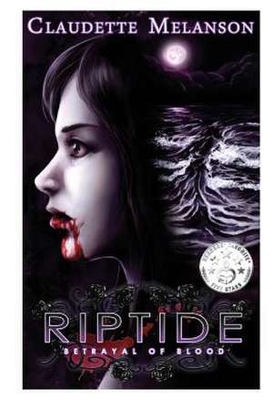 Riptide de Claudette Melanson