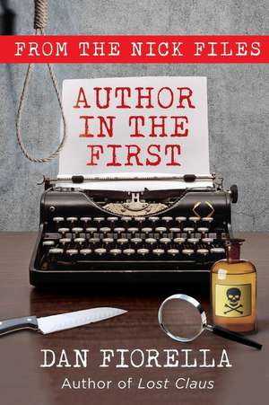 Author in the First de Dan Fiorella