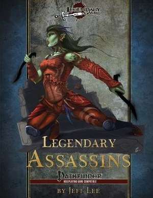 Legendary Assassins de Jeff Lee