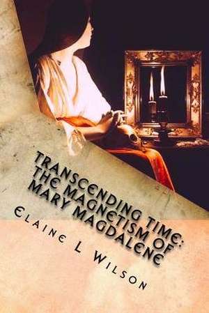 Transcending Time de Elaine L. Wilson