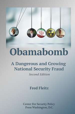 Obamabomb de Fred Fleitz