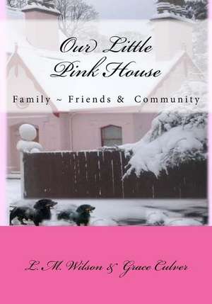 The Little Pink House de Grace Culver