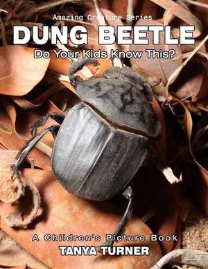 The Dung Beetle de Tanya Turner