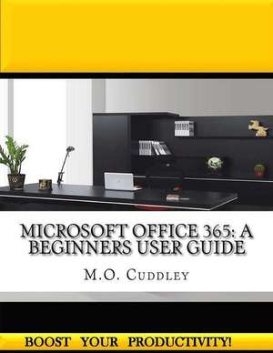 Microsoft Office 365 de M. O. Cuddley