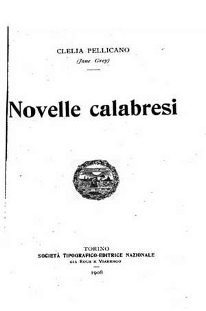 Novelle Calabresi de Clelia Pellicano