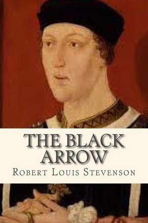 The Black Arrow de Robert Louis Stevenson