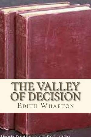 The Valley of Decision de Edith Wharton