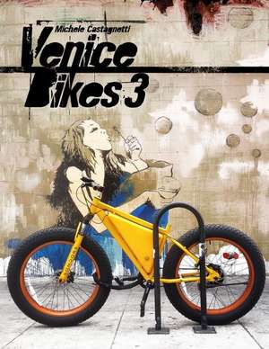 Venice Bikes 3 de Michele Castagnetti