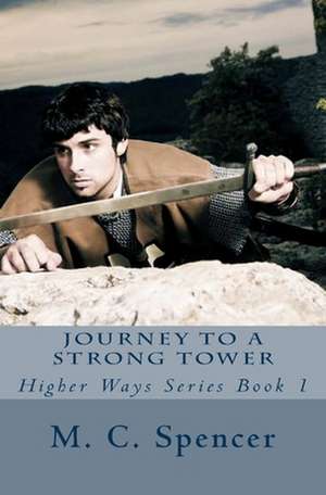 Journey to a Strong Tower de Marcia Lee Laycock