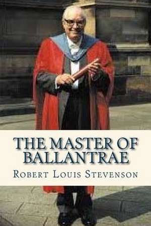 The Master of Ballantrae de Robert Louis Stevenson