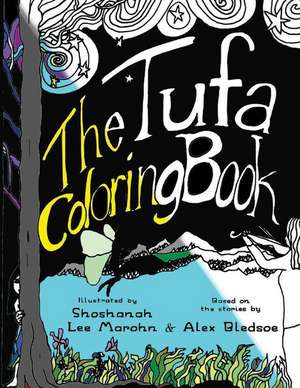 The Tufa Coloring Book de Shoshanah Lee Marohn