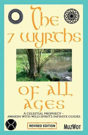 The 7 Wyrths of All Ages de Muzwot