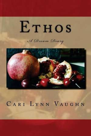 Ethos de Cari Lynn Vaughn