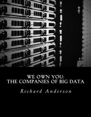 We Own You de Richard C. Anderson